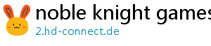 noble knight games